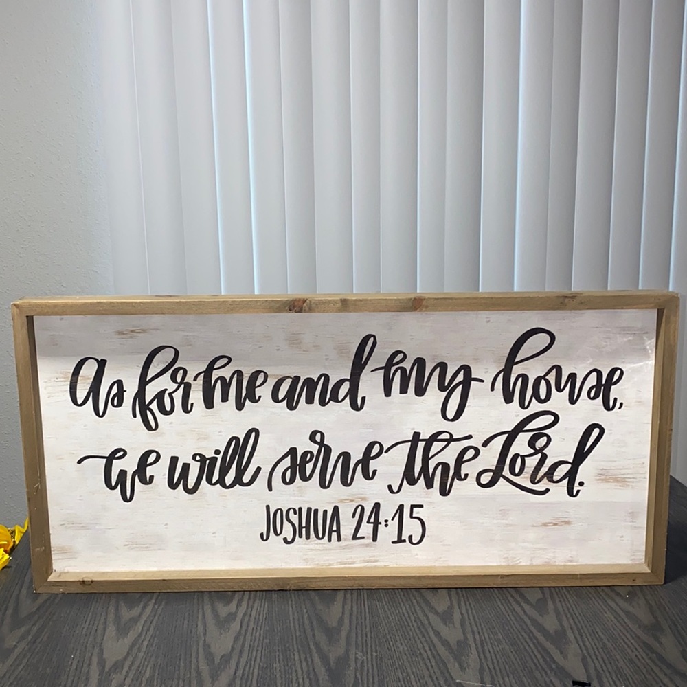 “As for me and my house, we will serve…” sign